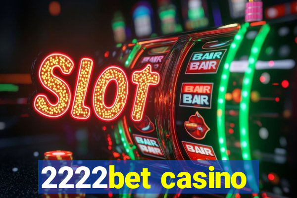 2222bet casino