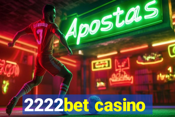 2222bet casino