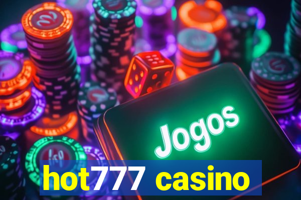 hot777 casino