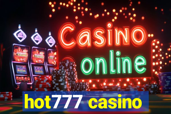 hot777 casino