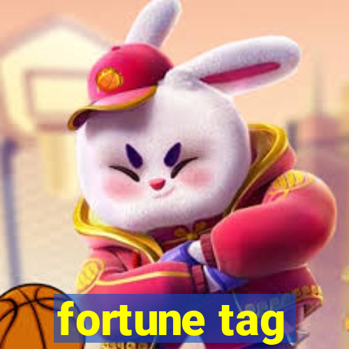 fortune tag