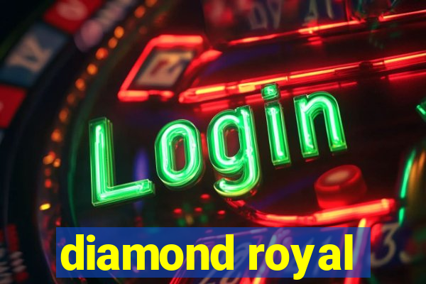 diamond royal