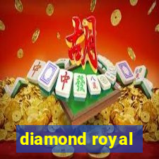 diamond royal