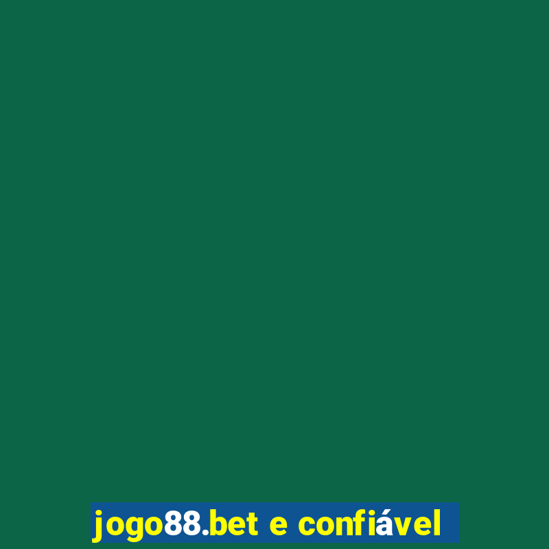 jogo88.bet e confiável