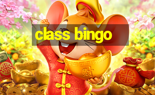 class bingo