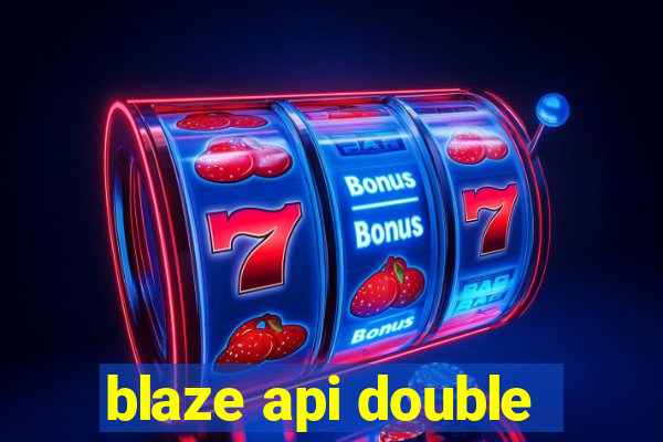 blaze api double