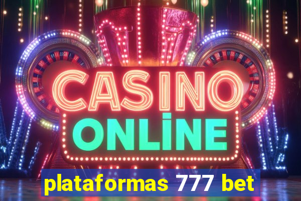 plataformas 777 bet