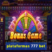 plataformas 777 bet