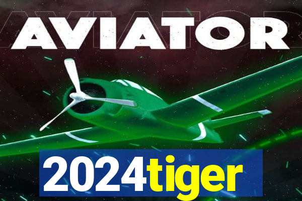 2024tiger