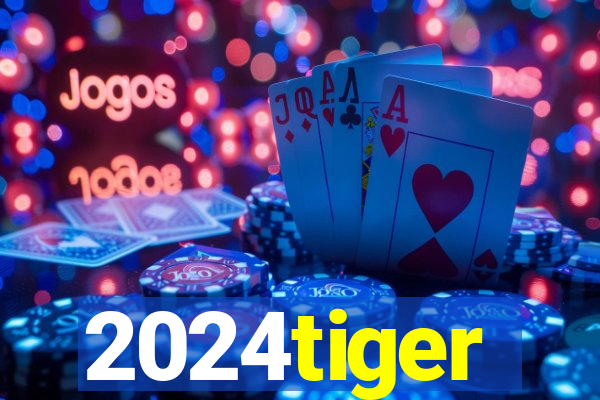 2024tiger