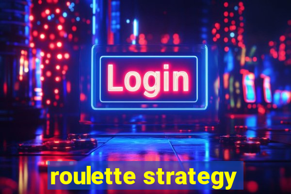 roulette strategy