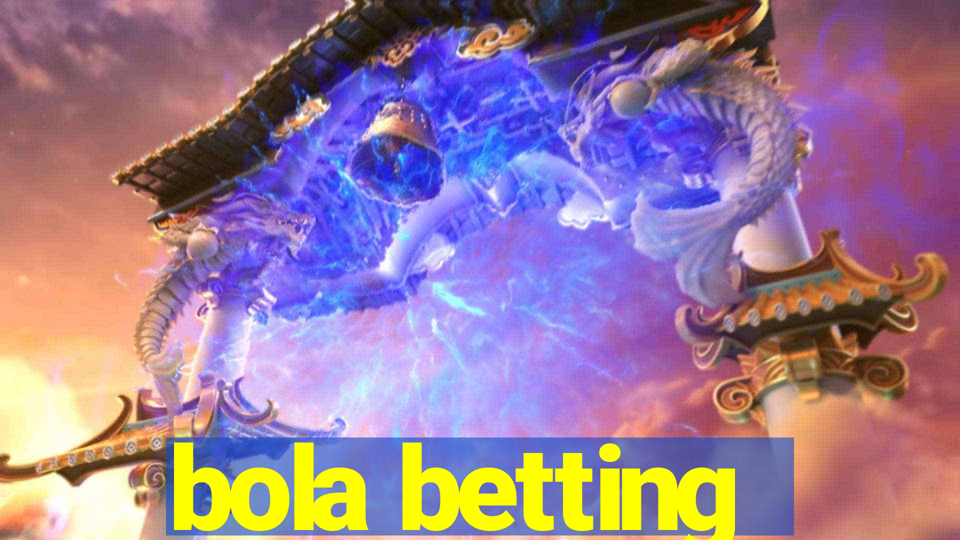 bola betting