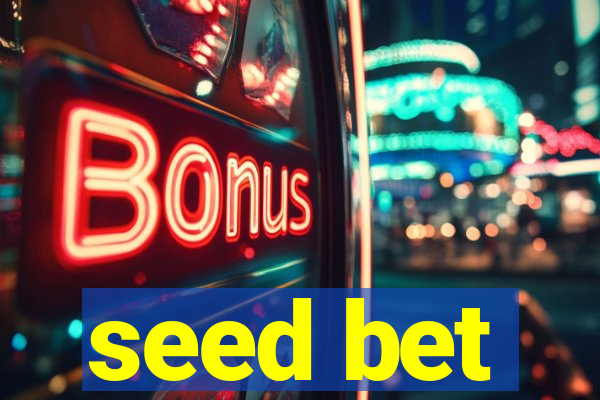 seed bet