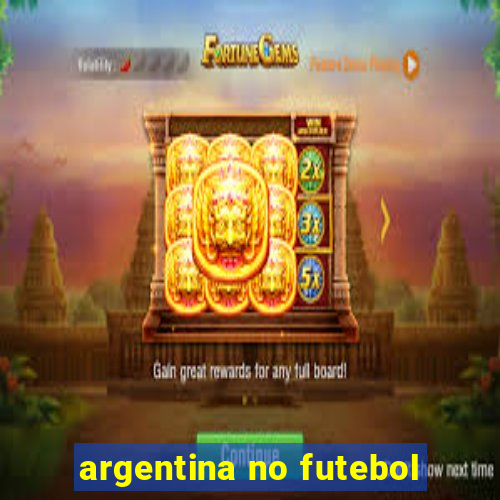 argentina no futebol