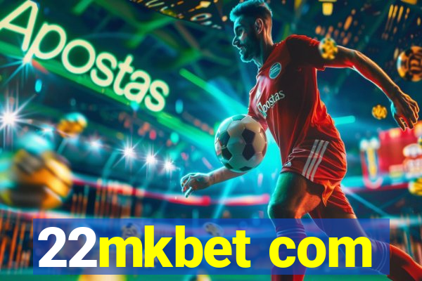 22mkbet com