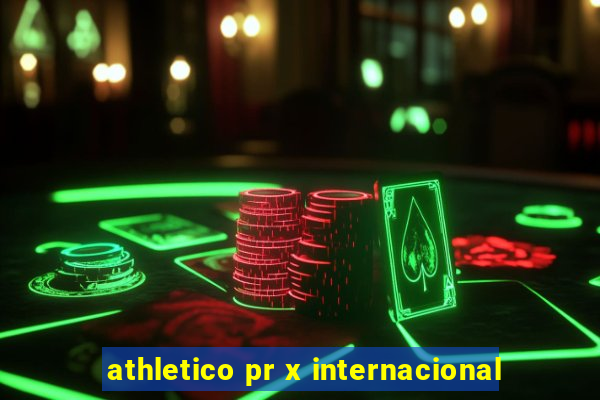 athletico pr x internacional