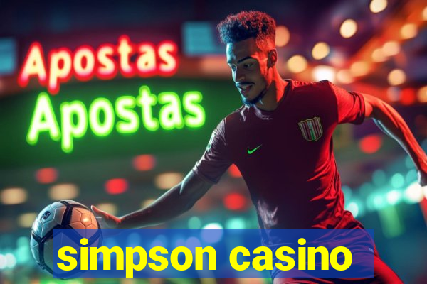 simpson casino