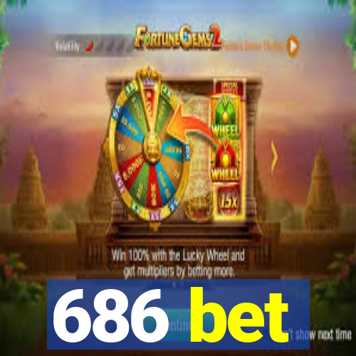 686 bet