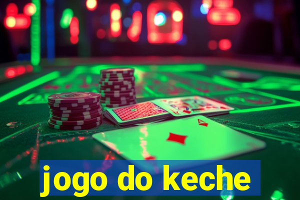 jogo do keche