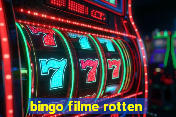 bingo filme rotten