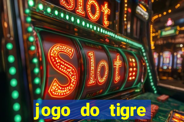 jogo do tigre pagando no cadastro