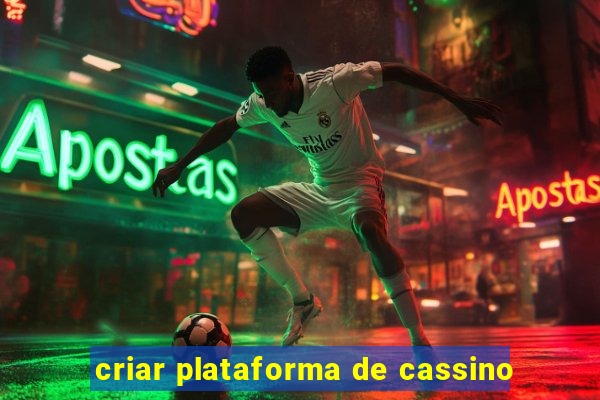 criar plataforma de cassino