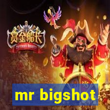 mr bigshot