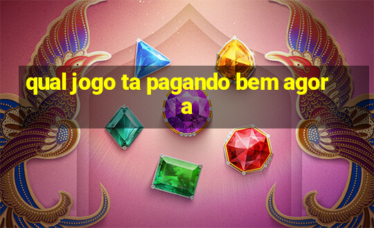 qual jogo ta pagando bem agora