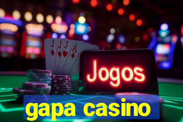 gapa casino