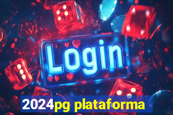 2024pg plataforma