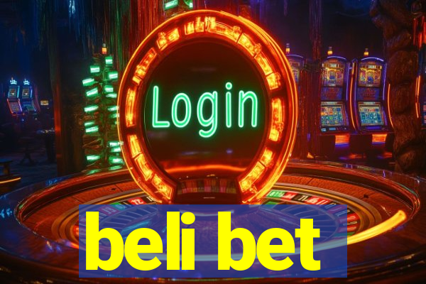 beli bet