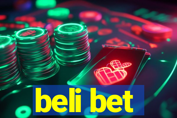 beli bet