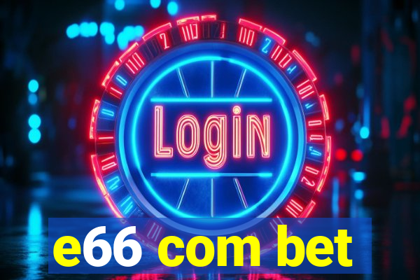 e66 com bet