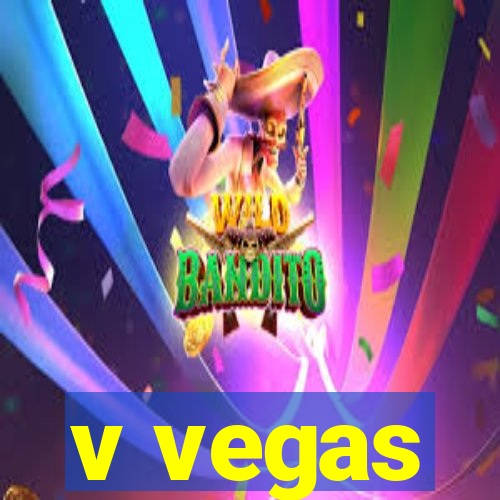 v vegas