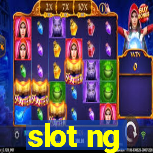 slot ng