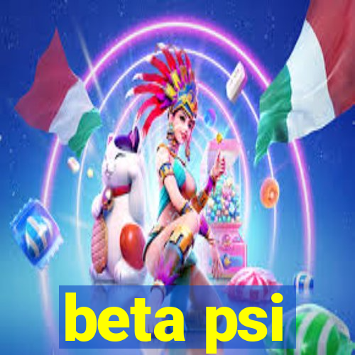 beta psi