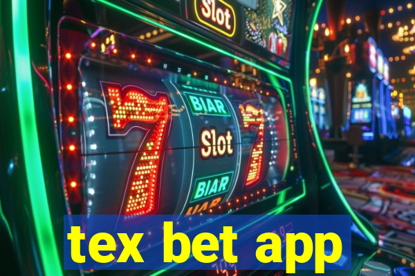 tex bet app