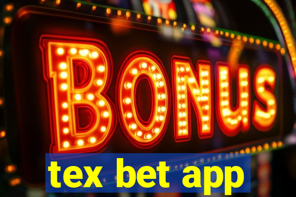 tex bet app