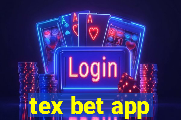 tex bet app