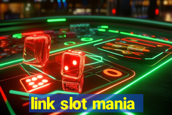 link slot mania