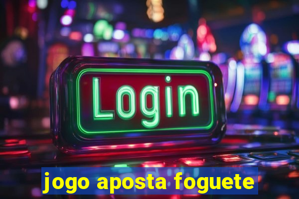 jogo aposta foguete