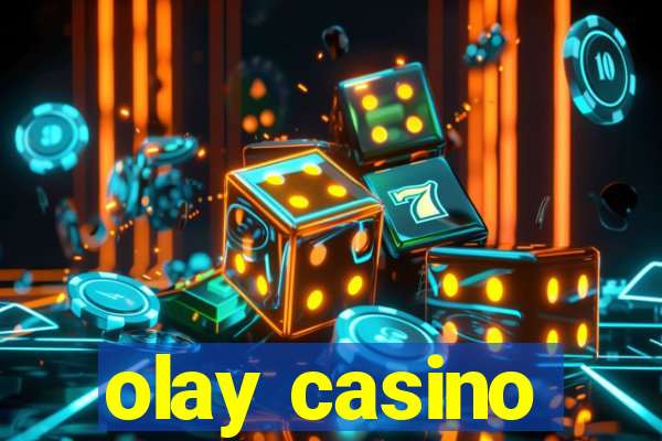 olay casino