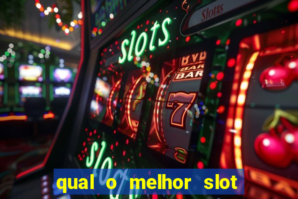 qual o melhor slot para ganhar dinheiro