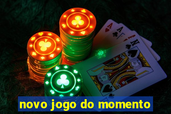 novo jogo do momento