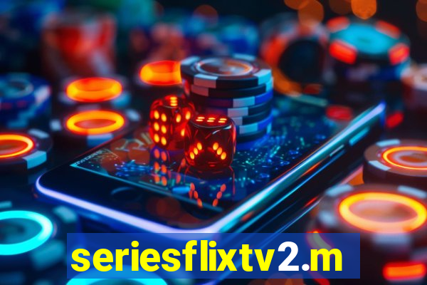 seriesflixtv2.me