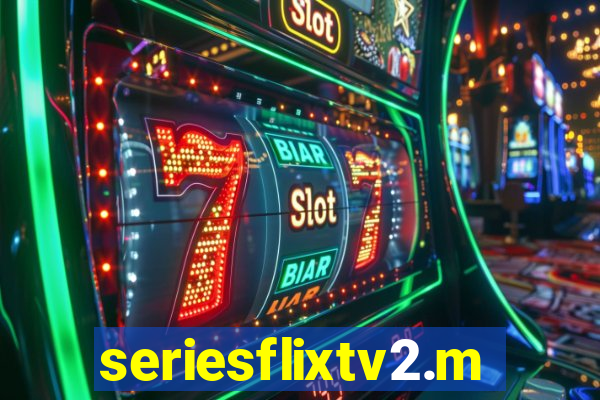 seriesflixtv2.me