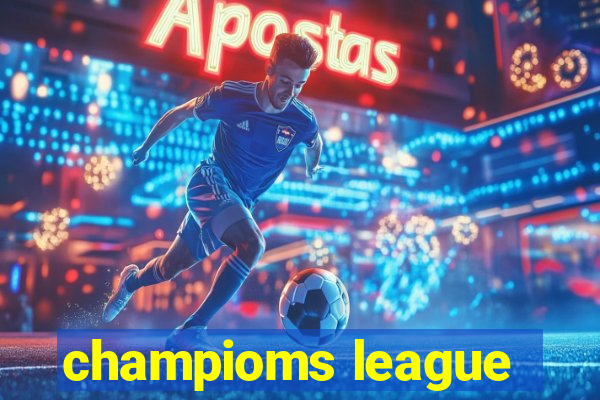 champioms league