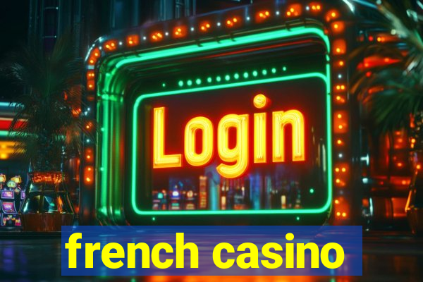 french casino