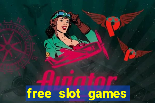 free slot games play free