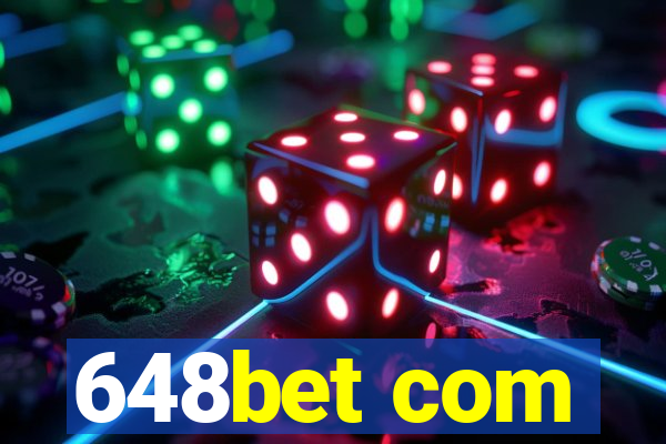 648bet com